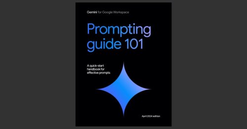 Google releases ‘prompting guide’ with tips for Gemini in Workspace