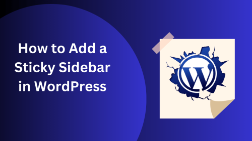 How to Make a Sticky Sidebar in WordPress With a Plugin
