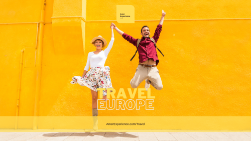 EUROPE TOURS AND ACTIVITIES – Amer Experience
