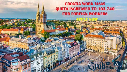 Croatia Work Visas - Quota Increased to 103,740- Grab A Scholarship
