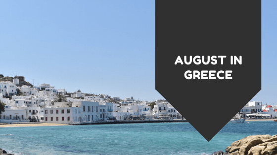 August in Greece | LooknWalk Greece