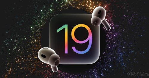 iOS 19 will offer yet another reason to wear AirPods all day long