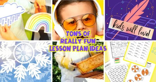 81 Really Fun Lesson Planning Ideas To Get Kids Excited To Learn This Year (By Topic)