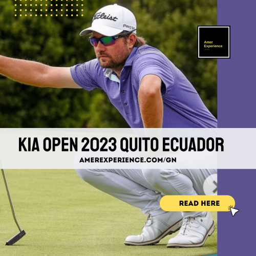 Kia Quito Open 2023 Ecuador: Winner Toni Hakula Finland - Four Days of Thrilling Golf Action at the Prestigious PGA Latin America Tournament!