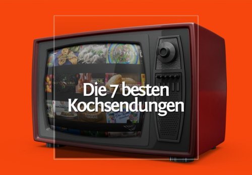 Die 7 besten Kochsendungen · Berliner Speisemeisterei
