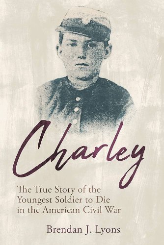 Book Review: Charley: The True Story of the Youngest Soldier to Die in the American Civil War
