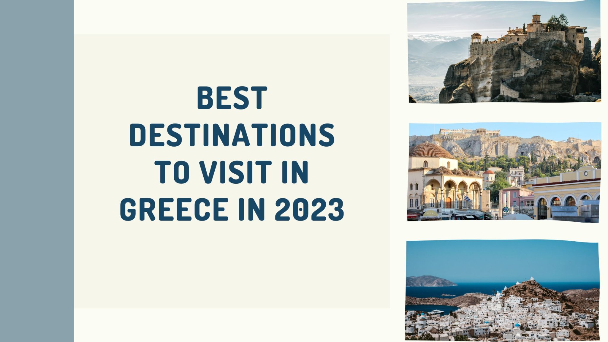 Best Destinations to Visit in Greece in 2023 | LooknWalk Greece