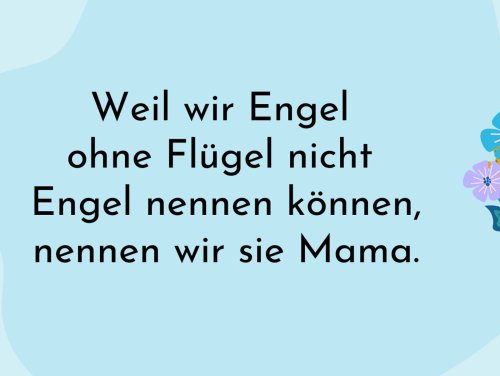 Muttertagssprüche: Die schönsten Sprüche und Zitate für Mama