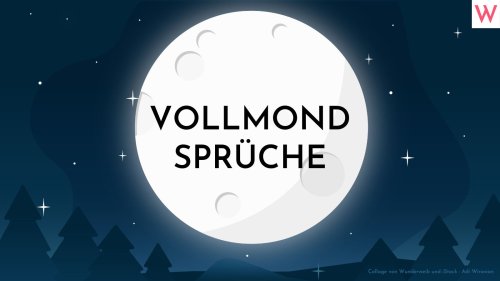 Vollmond Sprüche: Die schönsten Mond Sprüche und Zitate!