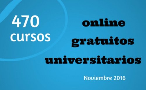 470 cursos universitarios, online y gratuitos que empiezan en noviembre