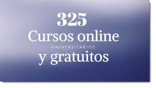 325 cursos universitarios, online y gratuitos que inician en octubre