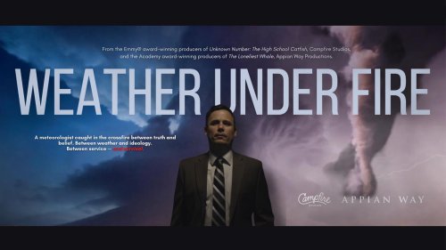 'Weather Under Fire': The climate change film we've been waiting for