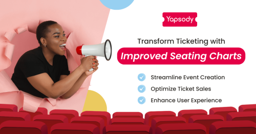 Introducing Improved Seating Chart – A Game-Changer In Ticketing Experience