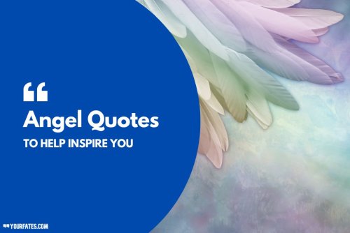 115 Beautiful Angel Quotes To Help Inspire You