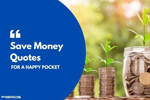 65 Save Money Quotes for a Happy Pocket