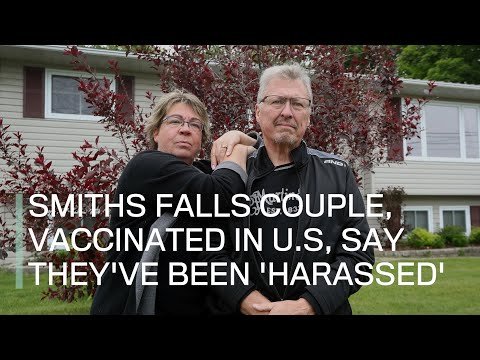 Ont. couple, vaccinated in U.S., say they've been "harassed" by health officials
