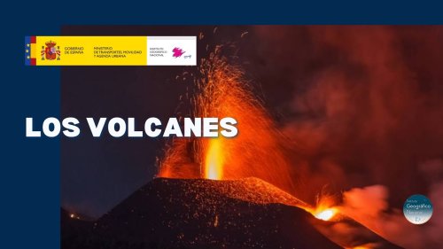 Los volcanes - Instituto Geográfico Nacional
