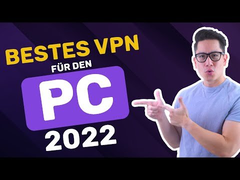 BESTES PC-VPN 2022 | Welches ist das beste VPN für den PC?