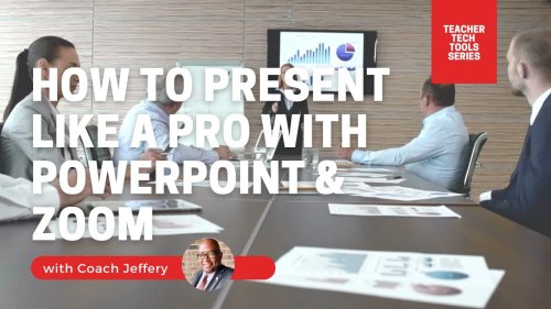 How To Present Like A Pro With Zoom and Power Point