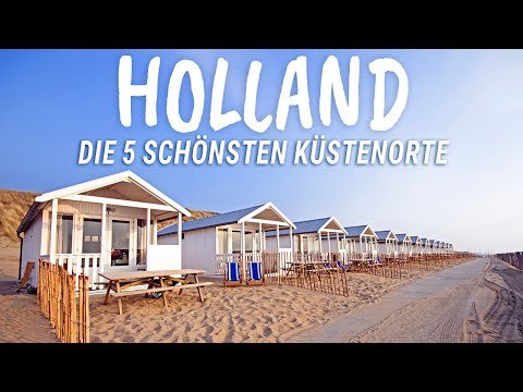 Camping in Holland am Meer - Unsere TOP 5 Urlaubsorte