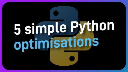Your Python code NEEDS these 5 EASY optimisations
