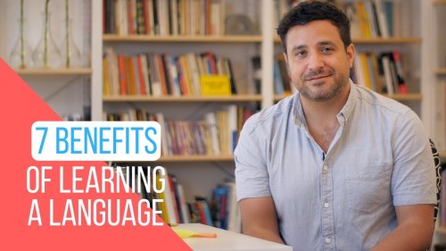 7 Incredibly Useful Benefits of Learning a New Language