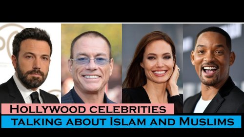 Hollywood celebrities talking about Islam and Muslims