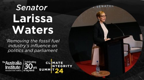 Removing fossil fuel industry’s influence on politics & parliament | Climate Integrity Summit 2024