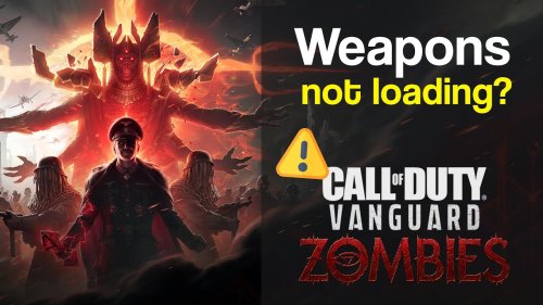 COD Vanguard Zombies Weapons not loading or appearing (Workarounds)