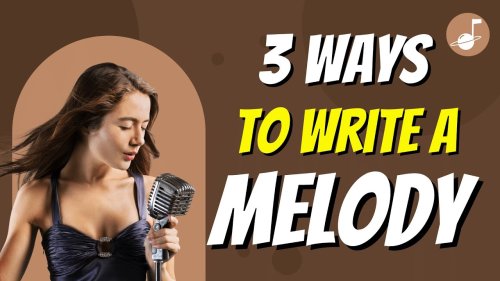 Are there any exercises for melody writing - yes there are