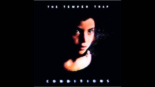 The Temper Trap- Sweet Disposition (HQ)