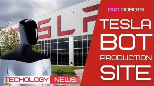 Where the Tesla Bot will be produced