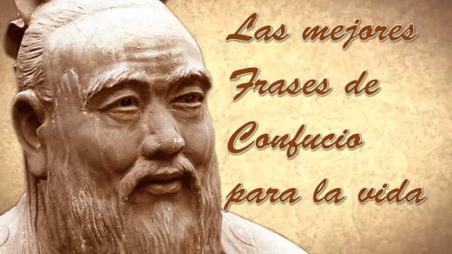Las mejores Frases de Confucio para la vida
