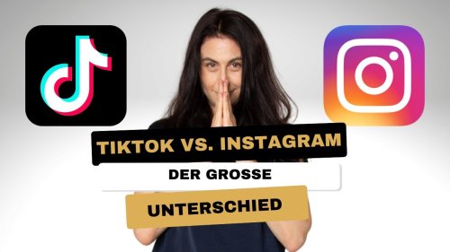 TikTok versus Instagram: Was ist der große Unterschied?