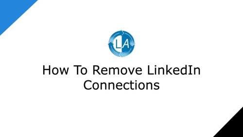 How To Remove LinkedIn Connections