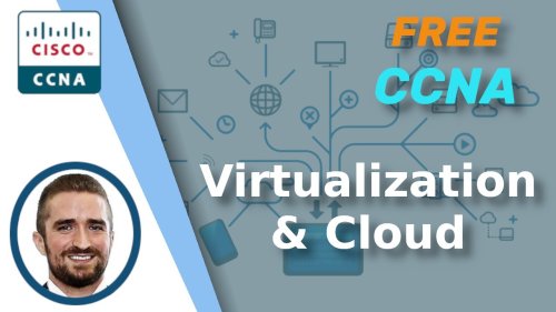 Free CCNA | Virtualization & Cloud | Day 54 | CCNA 200-301 Complete Course