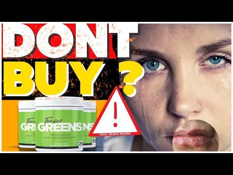 TONIC GREENS REVIEWS - ( ❌😭DON'T IGNORE! ➡️⚠️) - Does Tonic Greens Herpes? Tonic Greens