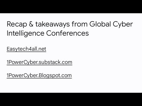 Recap and Takeaways from Global Cyber Intelligence Conferences 2022