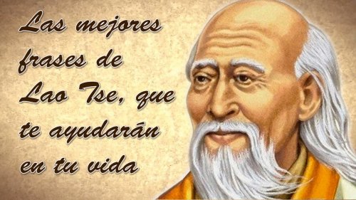 Las mejores frases de Lao Tse, que te ayudarán en tu vida