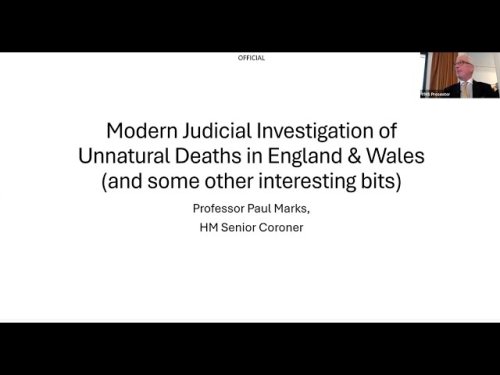 Investigation of unnatural deaths - Professor Paul Marks