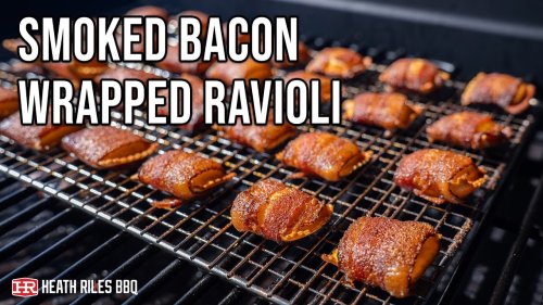 Smoked Bacon Wrapped Cheese Ravioli | Heath Riles BBQ