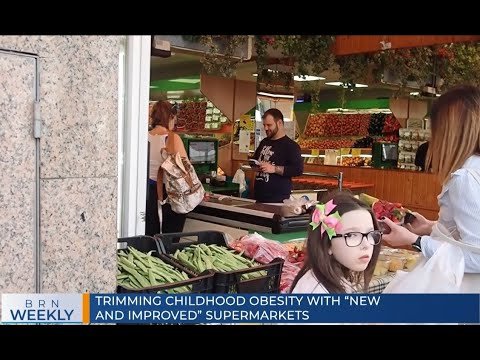 BRN Weekly  | Trimming childhood obesity with “new and improved” supermarkets & more