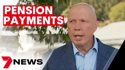 Opposition Leader Peter Dutton on income age and veteran service pensioners can earn | 7NEWS
