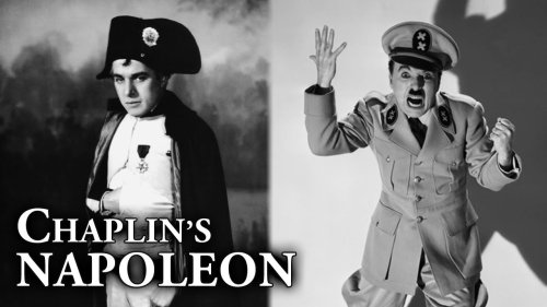 Chaplin's Napoleon and The Great Dictator