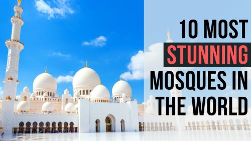 10 Most Beautiful Mosques