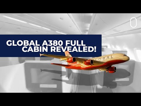 Global Airlines Reveals Full Interior Of First Airbus A380
