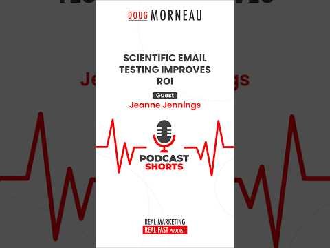 SCIENTIFIC EMAIL TESTING IMPROVES ROI - Jeanne Jennings & Doug Morneau