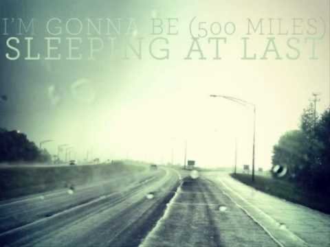 Sleeping At Last - I'm Gonna Be (500 Miles)