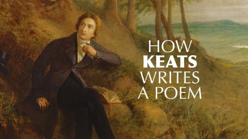 How John Keats Writes a Poem: A Line-by-Line Breakdown of “Ode on a Grecian Urn”