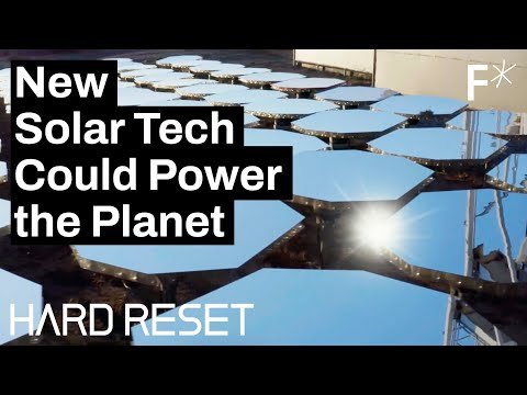 How mirrors could power the planet... and prevent wars | Hard Reset by Freethink